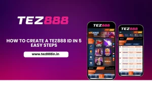 How-to-Create-a-Tez888-ID-in-5-Easy-Steps